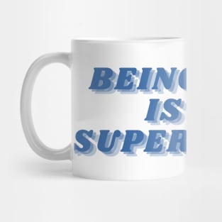 Being Lazy Is My Superpower. Funny Procrastination Saying Mug